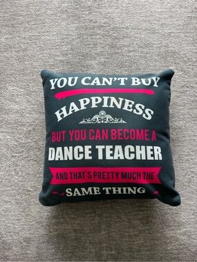 Throw Pillow - 'Dance Teacher' Quote in Charcoal & Pink